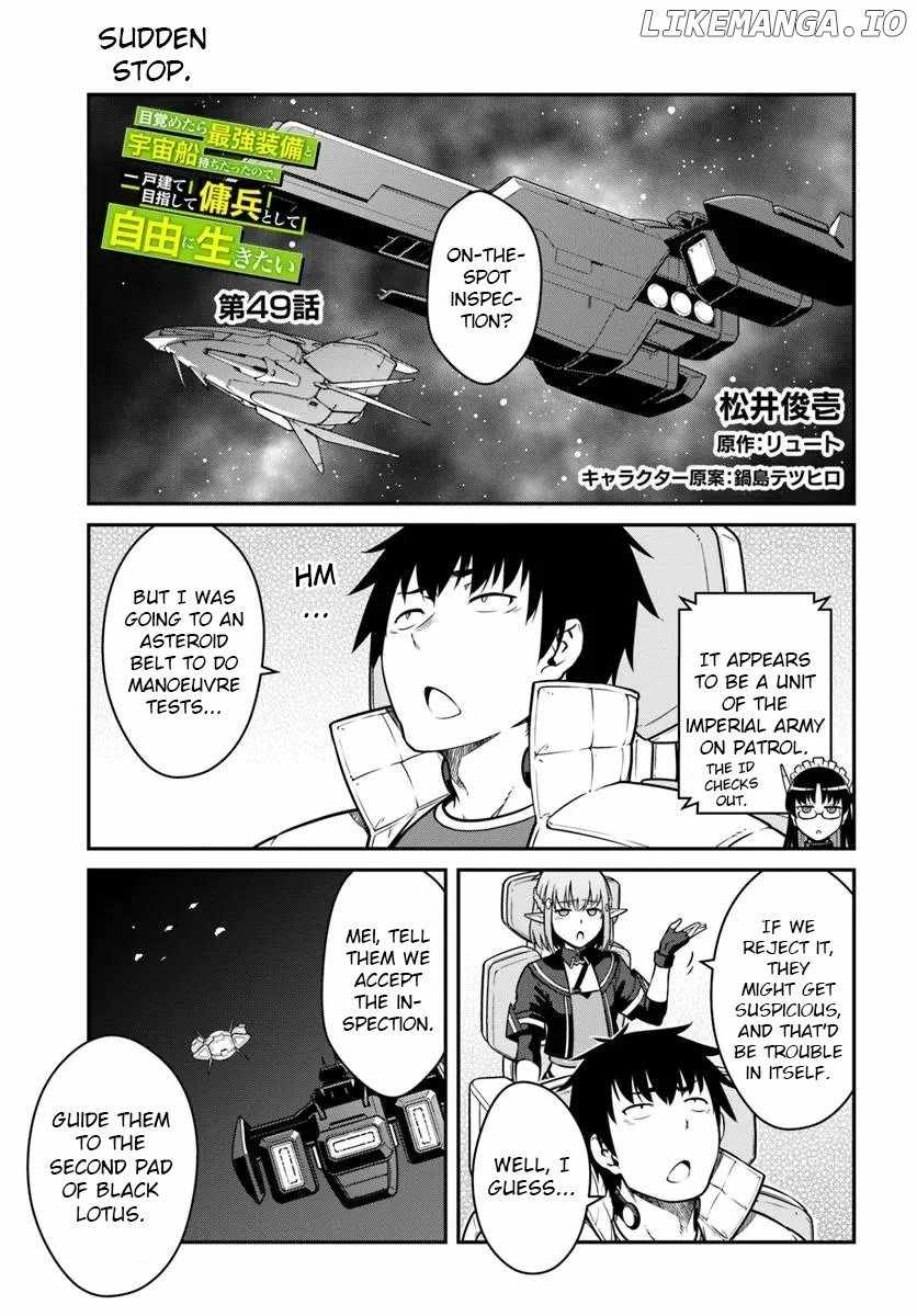 When I Woke Up, I Got the Strongest Equipment and a Spaceship, so I Went and Became a Mercenary in Order to Live as I Please while Aiming for a Detached House Chapter 49 - Page 1