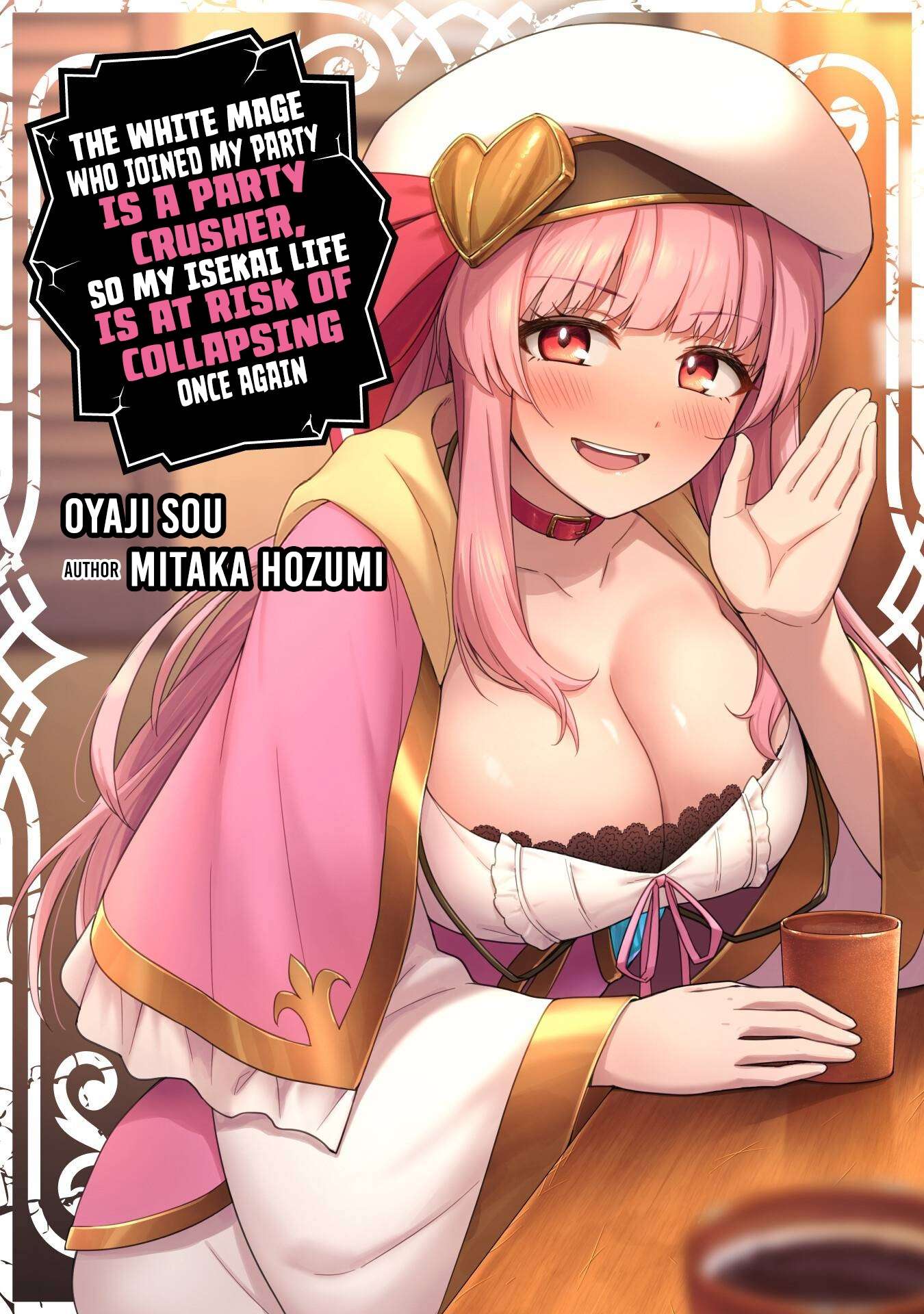 The White Mage Who Joined My Party Is A Circle Crusher, So My Isekai Life Is At Risk Of Collapsing Once Again Chapter 30 - Page 2