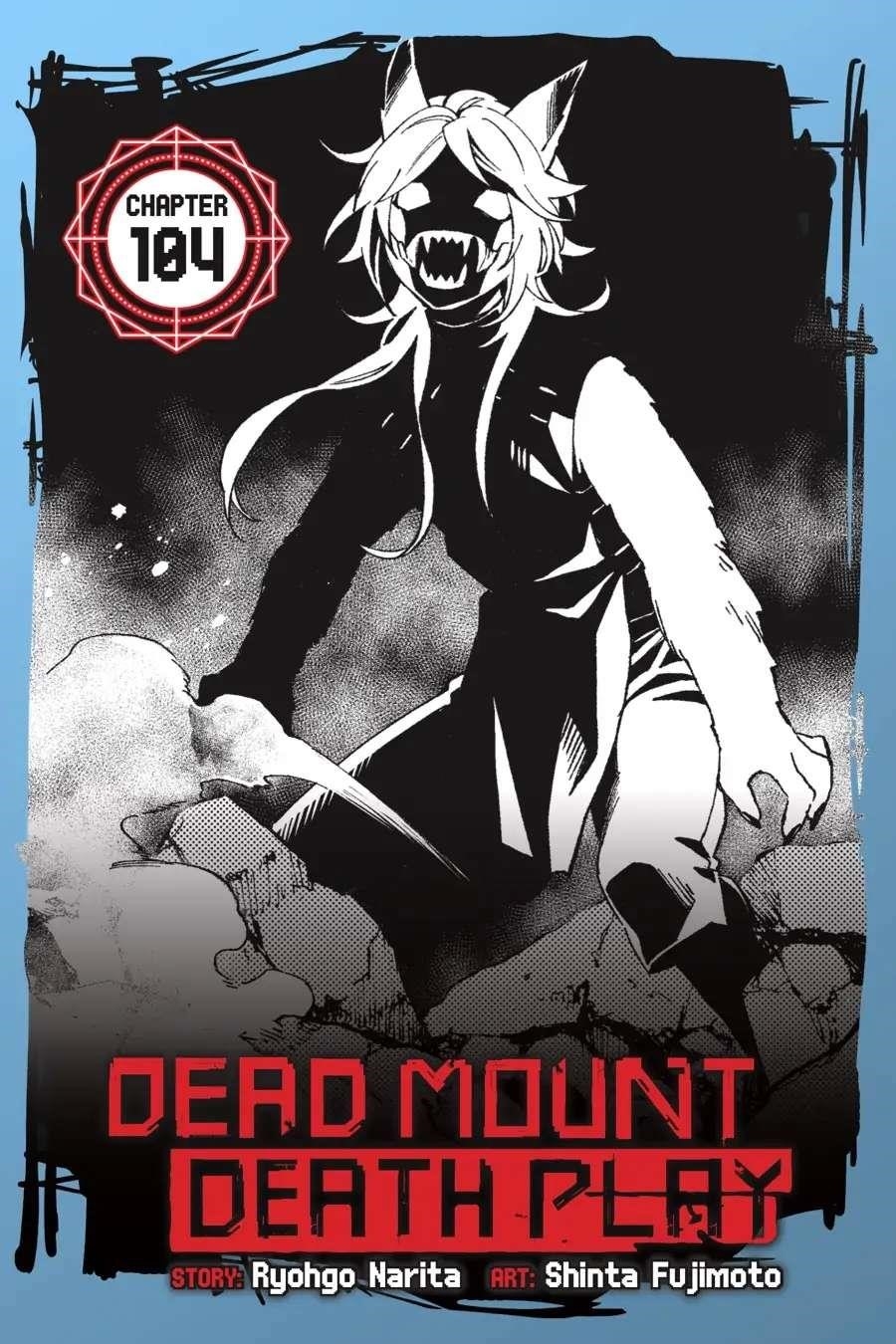 Dead Mount Death Play Chapter 104 - Page 1